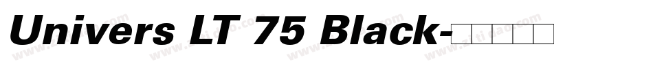 Univers LT 75 Black字体转换